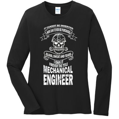 Sweat Blood Tears Mechanical Engineer Ladies Long Sleeve Shirt