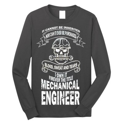 Sweat Blood Tears Mechanical Engineer Long Sleeve Shirt