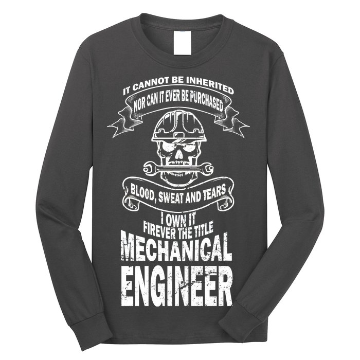 Sweat Blood Tears Mechanical Engineer Long Sleeve Shirt