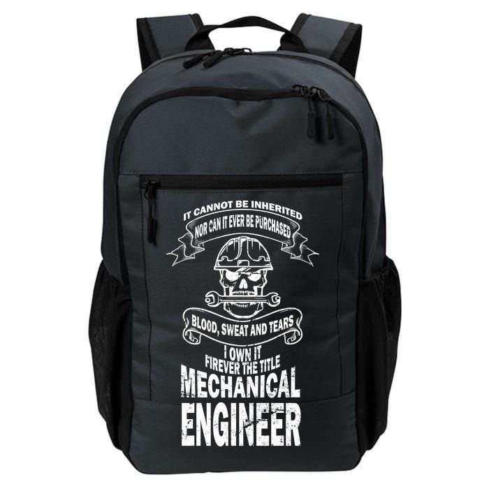 Sweat Blood Tears Mechanical Engineer Daily Commute Backpack