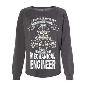 Sweat Blood Tears Mechanical Engineer Womens California Wash Sweatshirt