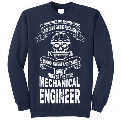 Sweat Blood Tears Mechanical Engineer Sweatshirt