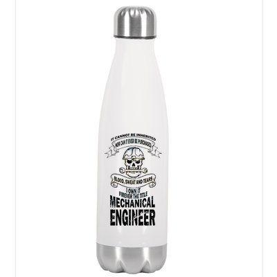 Sweat Blood Tears Mechanical Engineer Stainless Steel Insulated Water Bottle