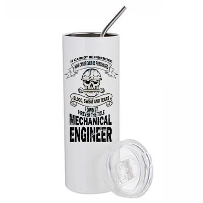 Sweat Blood Tears Mechanical Engineer Stainless Steel Tumbler