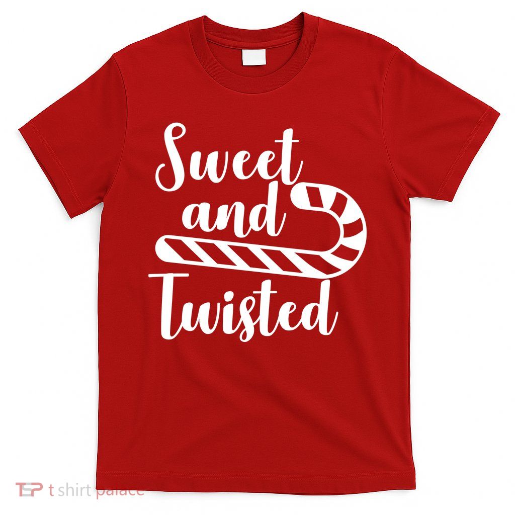 Sweet and Twisted T-Shirt