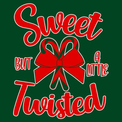 Sweet But A Little Twisted Christmas T-Shirt