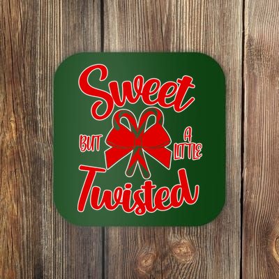 Sweet But A Little Twisted Christmas Coaster