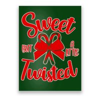 Sweet But A Little Twisted Christmas Poster