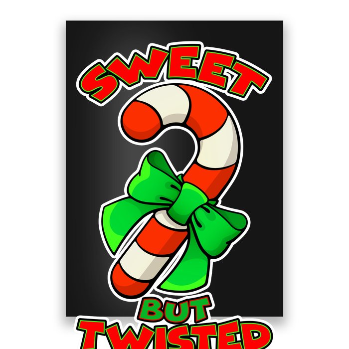 Sweet But Twisted Poster