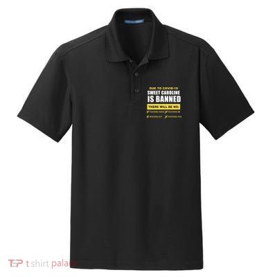Sweet Caroline Is Banned Funny Pandemic  Dry Zone Grid Polo