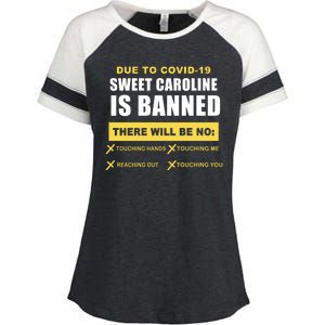 Sweet Caroline Is Banned Funny Pandemic  Enza Ladies Jersey Colorblock Tee