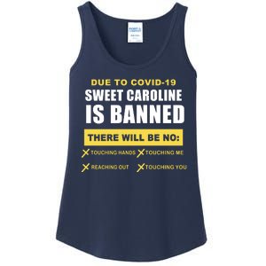 Sweet Caroline Is Banned Funny Pandemic  Ladies Essential Tank