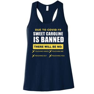 Sweet Caroline Is Banned Funny Pandemic  Women's Racerback Tank