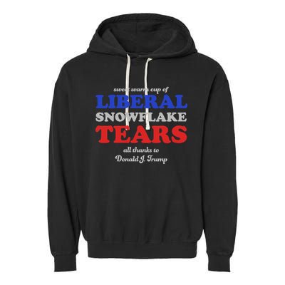 Sweet Cup Of Liberal Snowflake Tears Garment-Dyed Fleece Hoodie