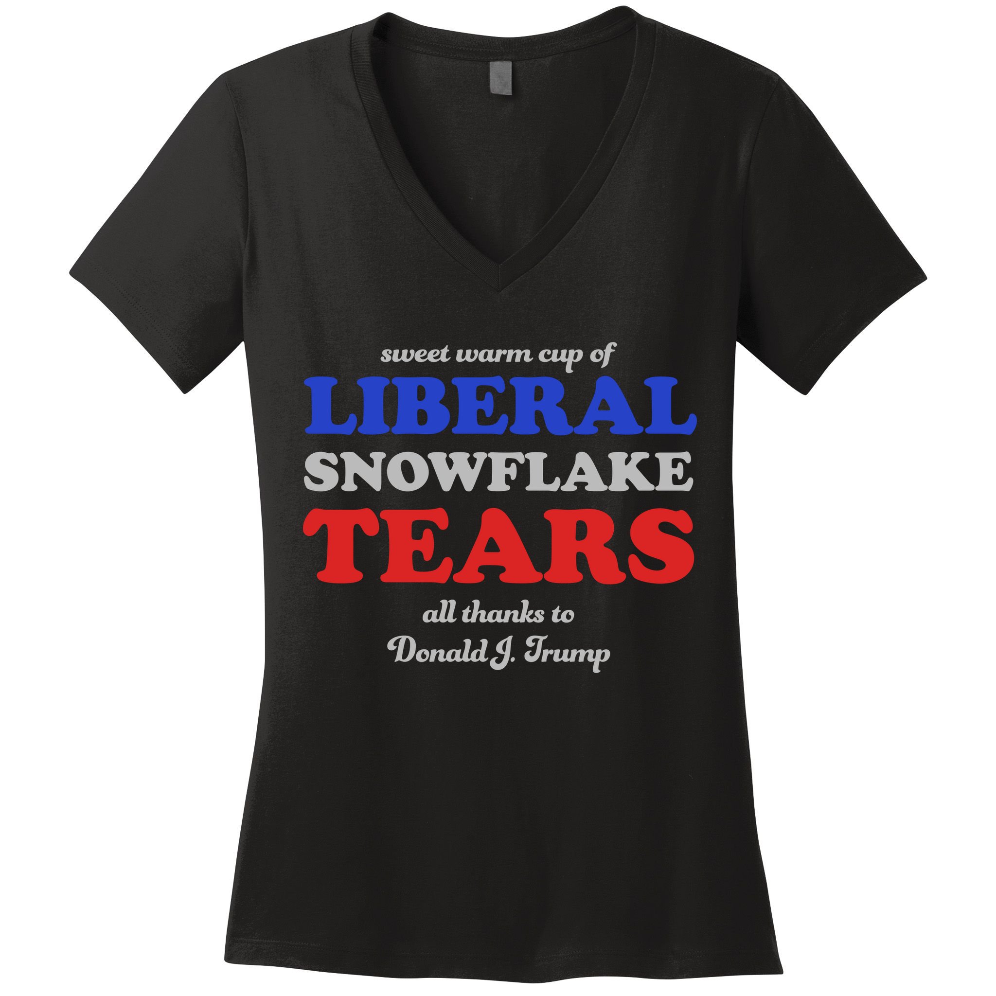 Sweet Cup Of Liberal Snowflake Tears Women's V-Neck T-Shirt