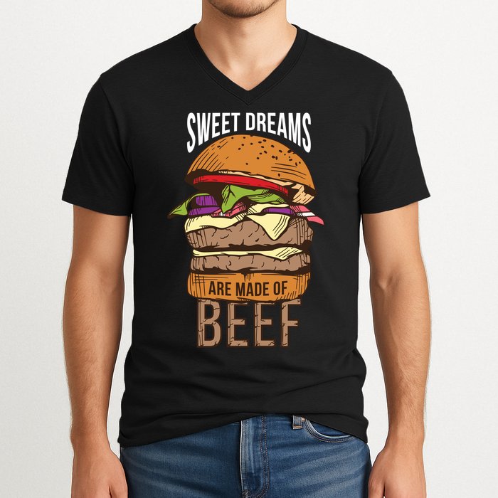 Sweet Dreams Are Made Of Beef V-Neck T-Shirt