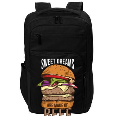 Sweet Dreams Are Made Of Beef Impact Tech Backpack