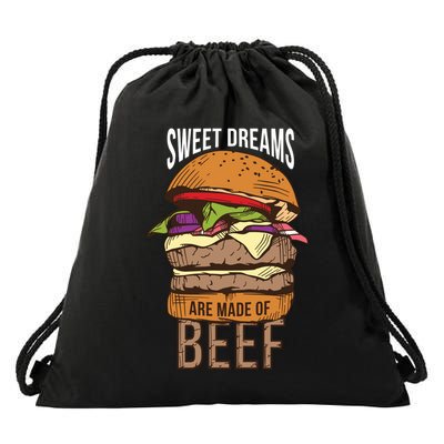 Sweet Dreams Are Made Of Beef Drawstring Bag