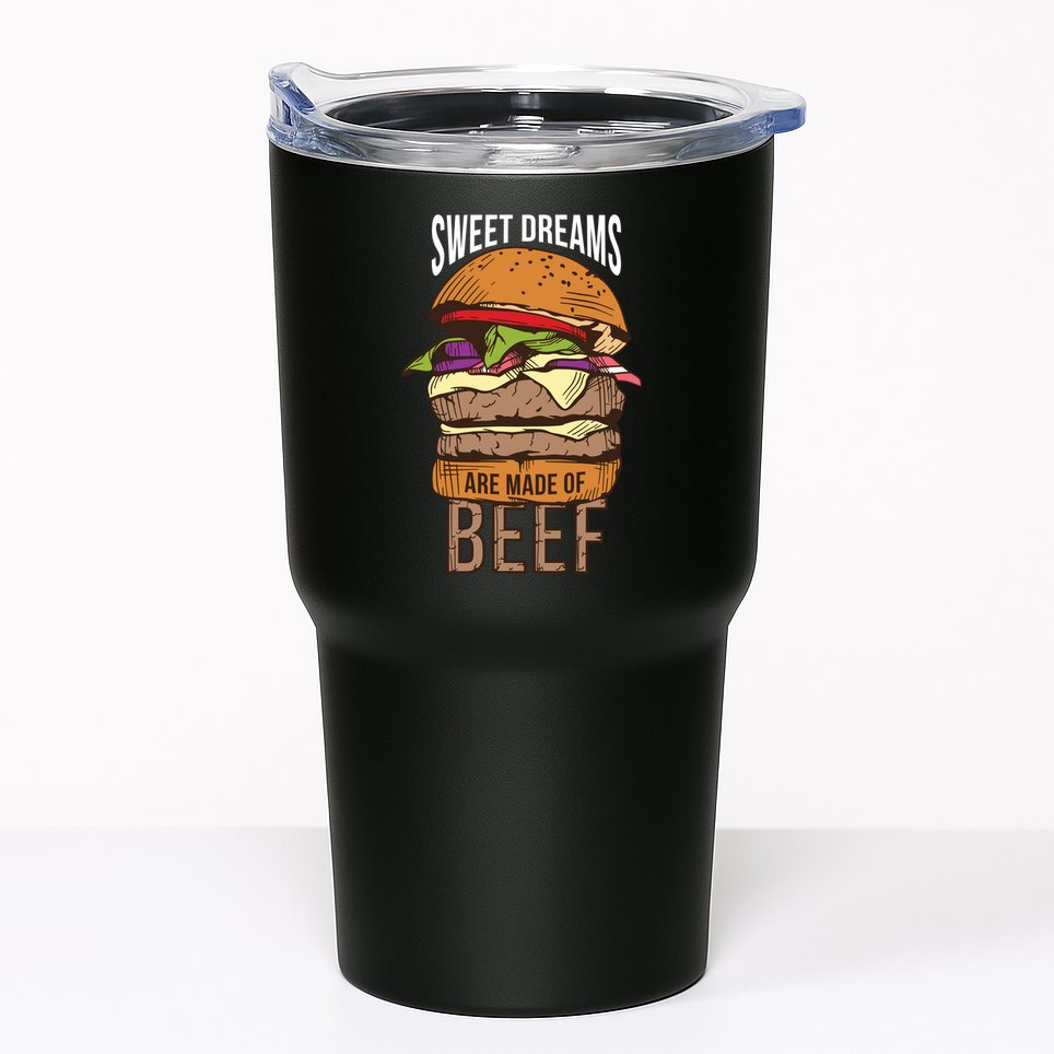 Sweet Dreams Are Made Of Beef Tumbler