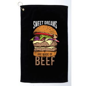 Sweet Dreams Are Made Of Beef Platinum Collection Golf Towel