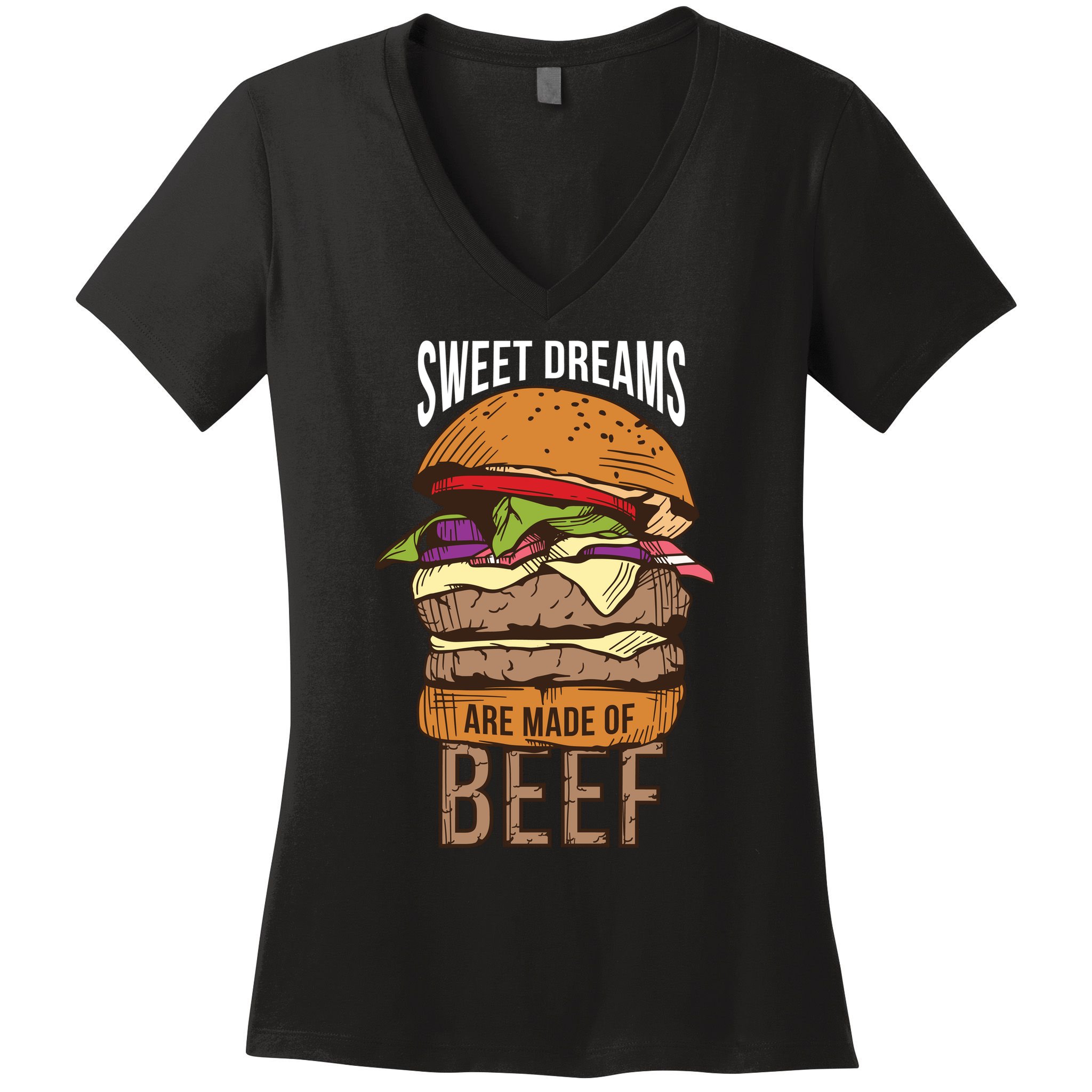 Sweet Dreams Are Made Of Beef Women's V-Neck T-Shirt