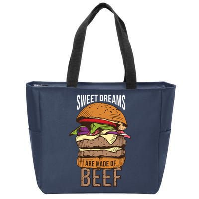 Sweet Dreams Are Made Of Beef Zip Tote Bag