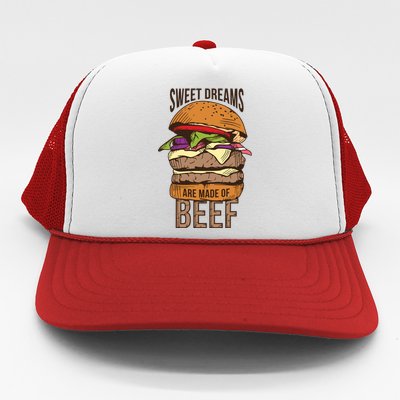 Sweet Dreams Are Made Of Beef Trucker Hat