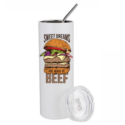 Sweet Dreams Are Made Of Beef Stainless Steel Tumbler