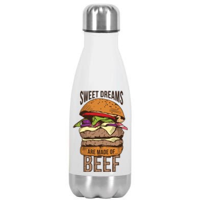 Sweet Dreams Are Made Of Beef Stainless Steel Insulated Water Bottle