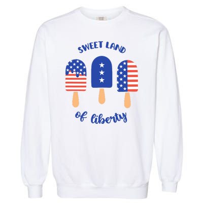 Sweet Land Of Liberty Ice Cream Pops Garment-Dyed Sweatshirt