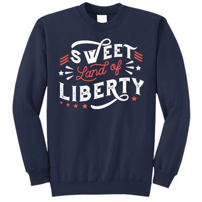 Sweet Land Of Liberty USA Sweatshirt