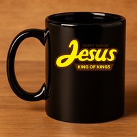 Sweet Savior Jesus King of Kings 11oz C Handle Ceramic Mug