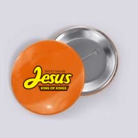 Sweet Savior Jesus King of Kings Button