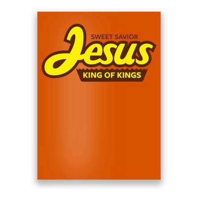 Sweet Savior Jesus King of Kings Poster