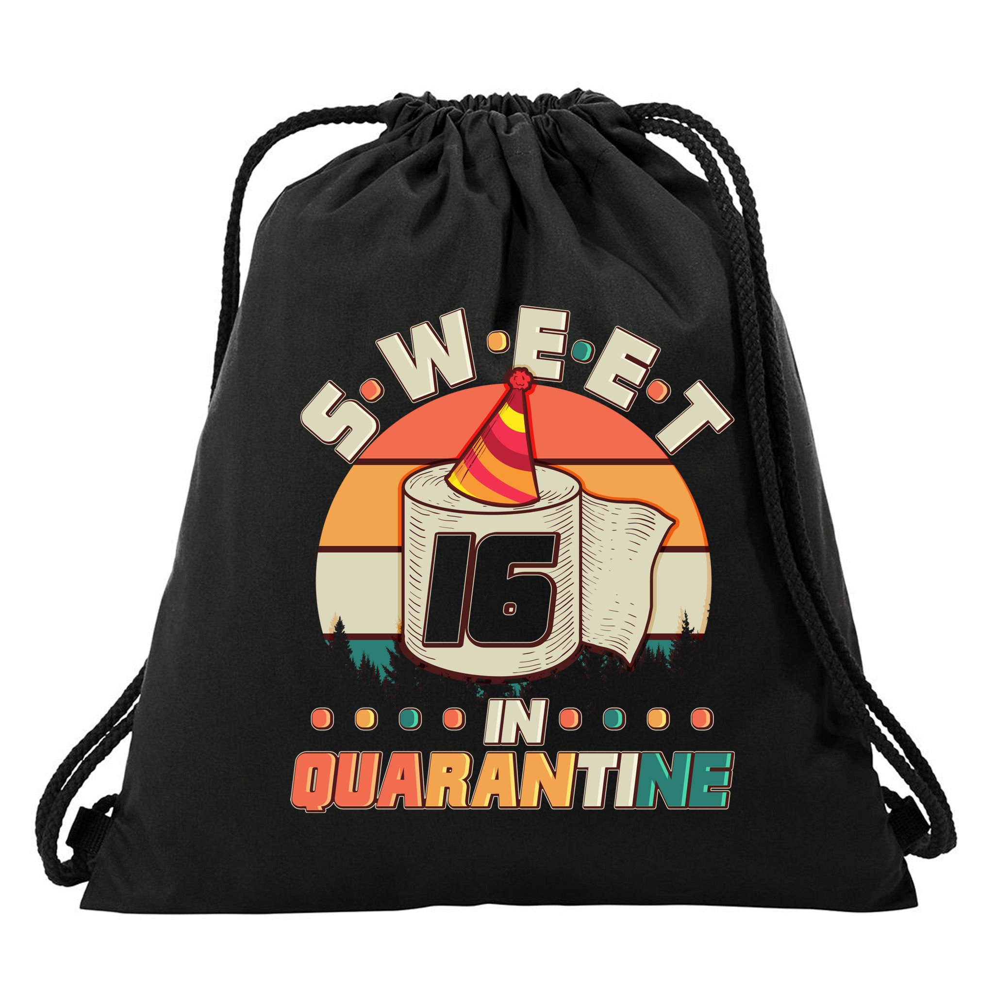Sweet Sixteen In Quarantine Drawstring Bag