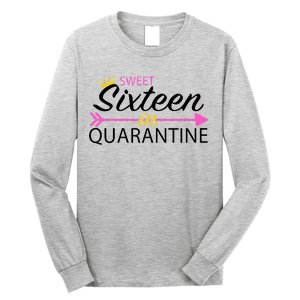 Sweet Sixteen In Quarantine Crown Arrow Long Sleeve Shirt