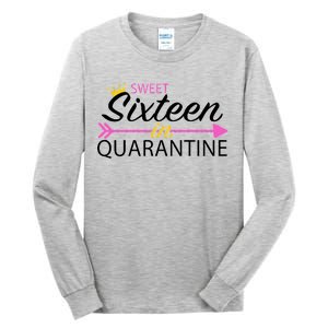 Sweet Sixteen In Quarantine Crown Arrow Tall Long Sleeve T-Shirt