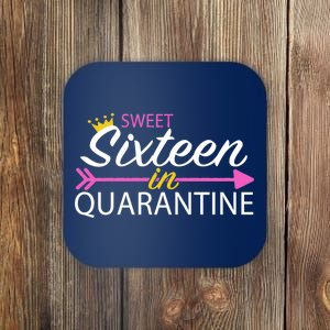 Sweet Sixteen In Quarantine Crown Arrow Coaster