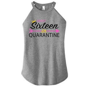 Sweet Sixteen In Quarantine Crown Arrow Women's Perfect Tri Rocker Tank