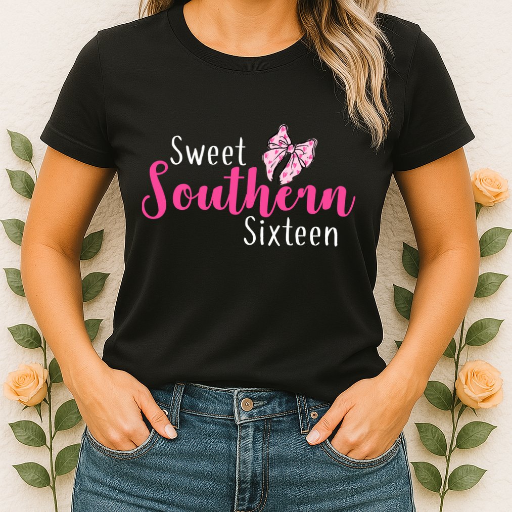 Sweet Southern Sixteen Womens T-Shirt