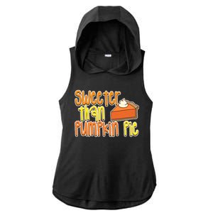 Sweeter Than Pumpkin Pie Ladies PosiCharge Tri-Blend Wicking Draft Hoodie Tank