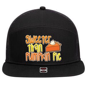 Sweeter Than Pumpkin Pie 7 Panel Mesh Trucker Snapback Hat