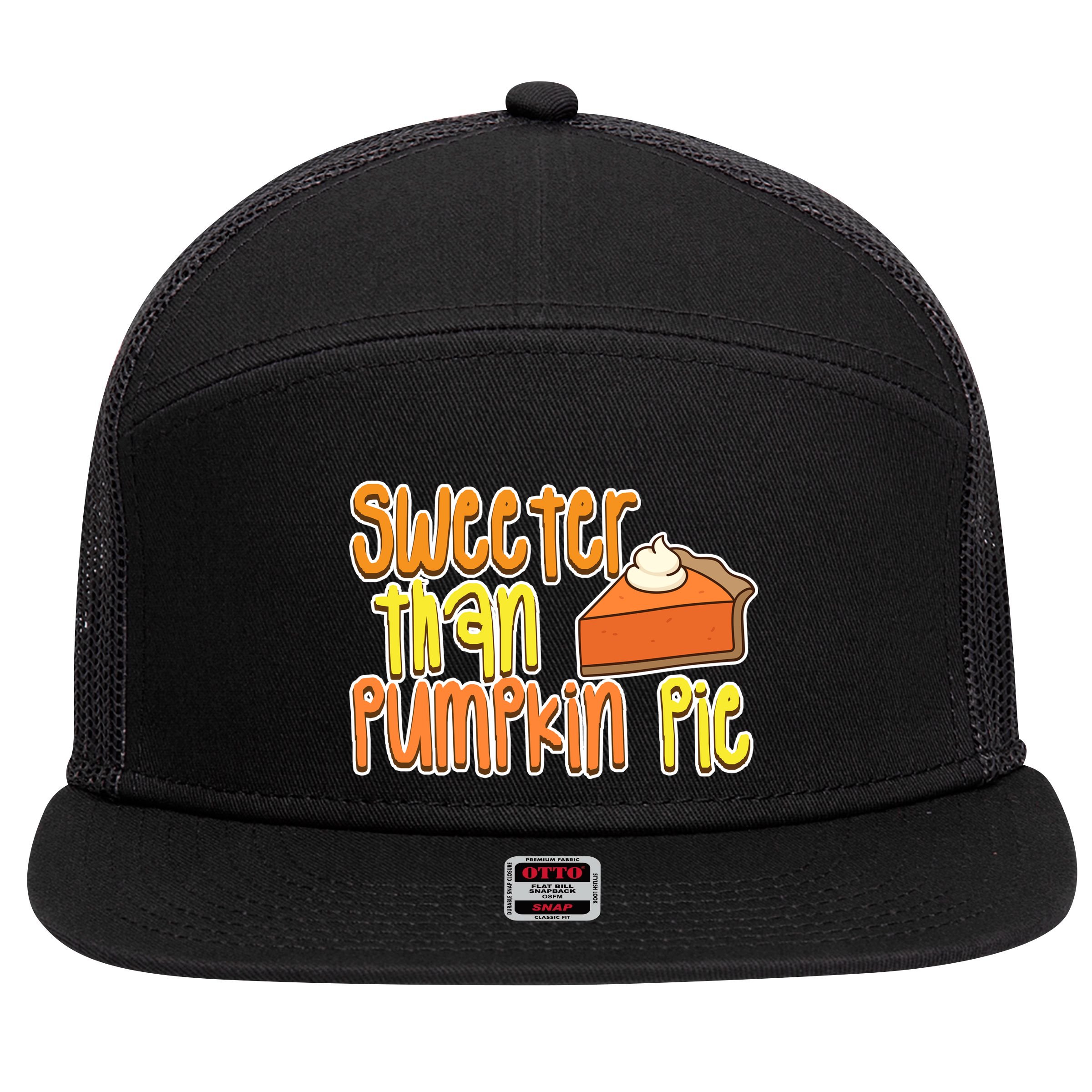 Sweeter Than Pumpkin Pie 7 Panel Mesh Trucker Snapback Hat