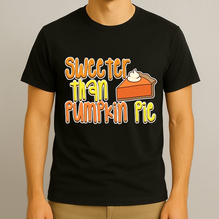Sweeter Than Pumpkin Pie T-Shirt