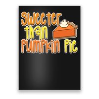 Sweeter Than Pumpkin Pie Poster