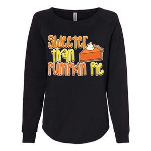 Sweeter Than Pumpkin Pie Womens California Wash Sweatshirt