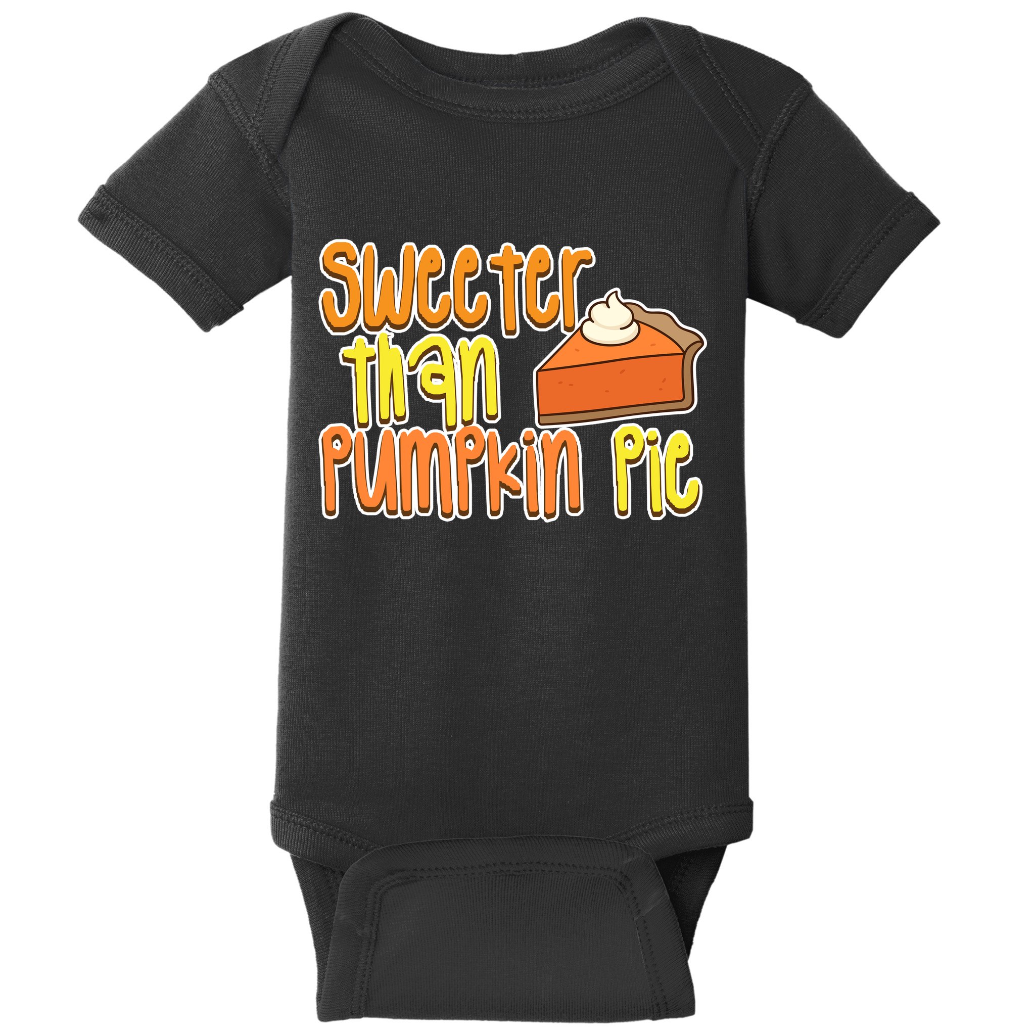Sweeter Than Pumpkin Pie Baby Bodysuit