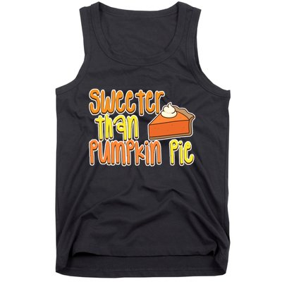 Sweeter Than Pumpkin Pie Tank Top