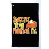 Sweeter Than Pumpkin Pie Golf Towel
