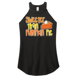 Sweeter Than Pumpkin Pie Women's Perfect Tri Rocker Tank